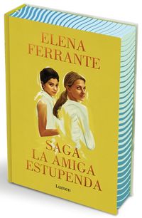 Produktbild: Saga La Amiga Estupenda (Omnibus) / The Brilliant Friend Saga (Omnibus)