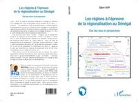 Produktbild: Les Regions a L'epreuve De Laegionalisation Au Senegal - Et
