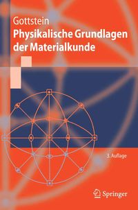 Produktbild: Physikalische Grundlagen der Materialkunde