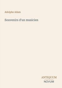 Produktbild: Souvenirs d'un musicien