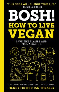 Produktbild: Bosh!: How to Live Vegan