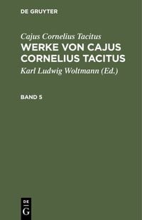 Produktbild: Werke von Cajus Cornelius Tacitus. Band 5