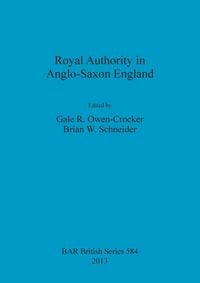 Produktbild: Royal Authority in Anglo-Saxon England