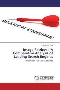 Produktbild: Kaur, M: Image Retrieval: A Comparative Analysis of Leading