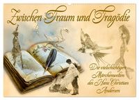 Produktbild: Zwischen Traum und Trag&ouml;die (Wandkalender 2026 DIN A2 quer), CALVENDO Monatskalender