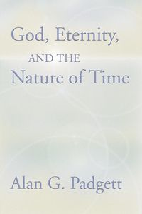 Produktbild: God, Eternity and the Nature of Time