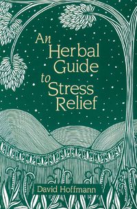 Produktbild: An Herbal Guide to Stress Relief
