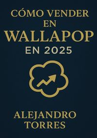 Produktbild: C&oacute;mo Vender en Wallapop en 2025