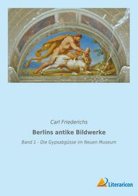 Produktbild: Berlins antike Bildwerke