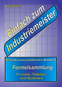 Bild vom Artikel Einfach zum Industriemeister vom Autor Daniel Müller