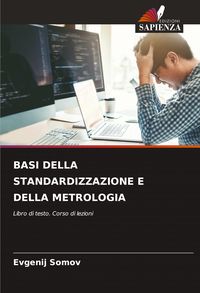 Produktbild: Basi Della Standardizzazione E Della Metrologia