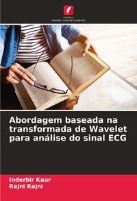 Produktbild: Abordagem baseada na transformada de Wavelet para an&aacute;lise do sinal ECG