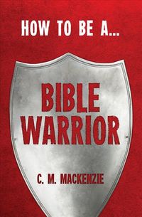 Produktbild: How to Be a Bible Warrior