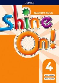 Produktbild: Shine On!: Level 4: Teacher's Book with Class Audio CDs