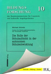 Die Rolle der Schulaufsicht in der autonomen Schulentwicklung