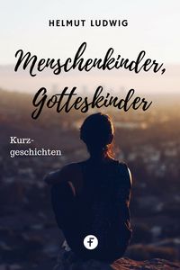 Produktbild: Menschenkinder, Gotteskinder
