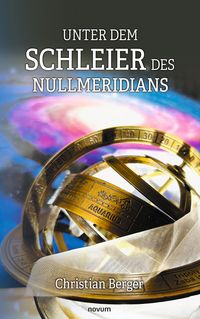 Produktbild: Unter dem Schleier des Nullmeridians