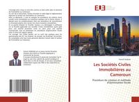 Produktbild: Les Soci&eacute;t&eacute;s Civiles Immobili&egrave;res au Cameroun