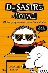Produktbild: Si Te Preguntan, No Me Has Visto / Timmy Failure: The Book You're Not Supposed to Have
