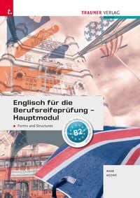 Produktbild: Englisch f&uuml;r die Berufsreifepr&uuml;fung - Hauptmodul Forms and Structures + E-Book