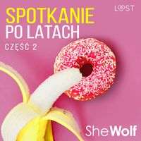 Produktbild: Spotkanie po latach 2 &ndash; opowiadanie erotyczne