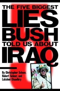 Produktbild: The Five Biggest Lies Bush Told Us about Iraq