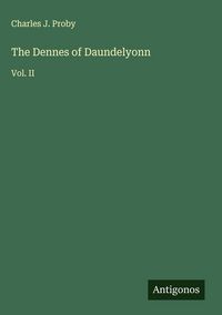 Produktbild: The Dennes of Daundelyonn