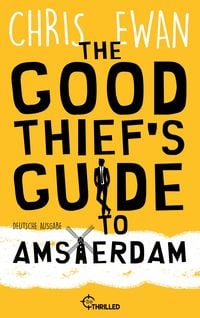Produktbild: The Good Thief's Guide to Amsterdam