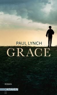 Produktbild: Grace &ndash; Vom Preistr&auml;ger des Booker Prize 2023 ("Prophet Song")