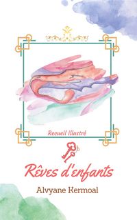 Produktbild: R&ecirc;ves d'enfants