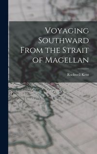 Produktbild: Voyaging Southward From the Strait of Magellan