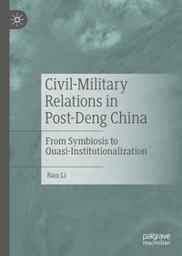 Produktbild: Civil-Military Relations in Post-Deng China