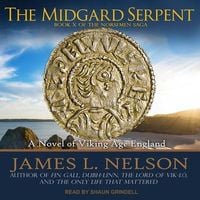 Bild vom Artikel The Midgard Serpent Lib/E: A Novel of Viking Age England vom Autor James L. Nelson