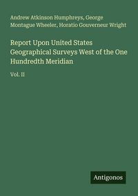 Produktbild: Report Upon United States Geographical Surveys West of the One Hundredth Meridian