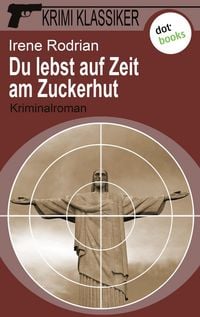 Produktbild: Krimi-Klassiker - Band 8: Du lebst auf Zeit am Zuckerhut