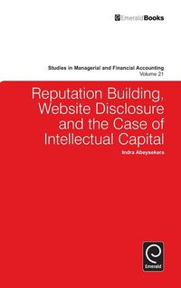 Produktbild: Reputation Building, Website Disclosure & The Case of Intellectual Capital