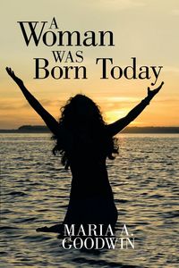 Produktbild: A Woman Was Born Today