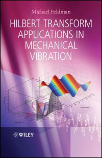 Produktbild: Hilbert Transform Applications in Mechanical Vibration