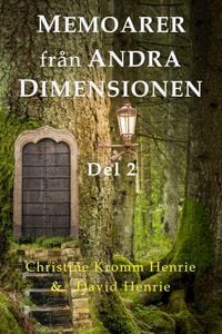 Produktbild: Memoarer Fr&aring;n Andra Dimensionen, Del 2