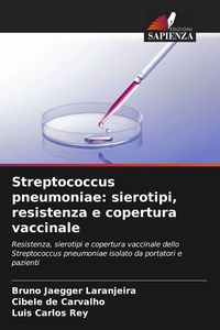 Produktbild: Streptococcus pneumoniae: sierotipi, resistenza e copertura vaccinale