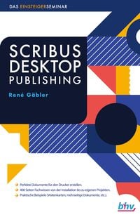 Bild vom Artikel Scribus Desktop Publishing vom Autor Renè Gäbler