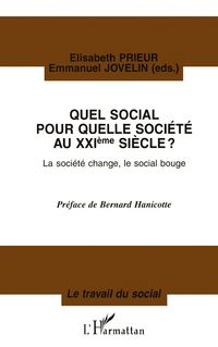 Produktbild: QUEL SOCIAL POUR QUELLE SOCI&Eacute;T&Eacute; AU XX&egrave;me SI&Egrave;CLE ? La soci&eacute;t&eacute; change, le social bouge