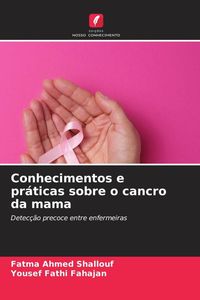 Produktbild: Conhecimentos e pr&aacute;ticas sobre o cancro da mama