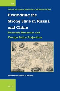Produktbild: Rekindling the Strong State in Russia and China