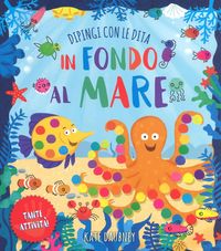 Produktbild: In fondo al mare. Dipingi con le dita