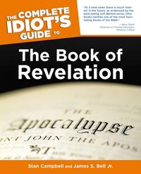Produktbild: The Complete Idiot's Guide to the Book of Revelation