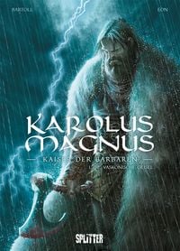 Produktbild: Karolus Magnus &ndash; Kaiser der Barbaren. Band 1