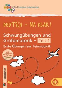 Produktbild: Deutsch - na klar! Schwung&uuml;bungen und Grafomotorik Teil 1