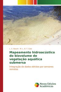 Produktbild: Mapeamento hidroac&uacute;stico do biovolume de vegeta&ccedil;&atilde;o aqu&aacute;tica submersa