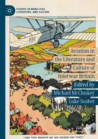 Produktbild: Aviation in the Literature and Culture of Interwar Britain